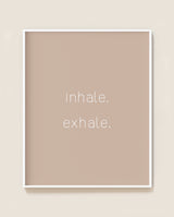 Inhale exhale | Print